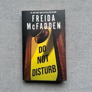 Freida McFadden "Do Not Disturb" Paperback Novel - Yellow & Black Cover